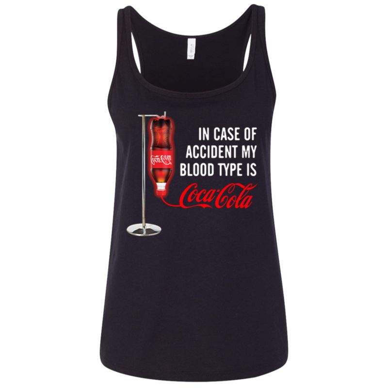 In Case Of Accident My Blood Type Is Coca Cola Shirt 6488 Bella + Canvas Ladies’ Relaxed Jersey Tank T-Shirt