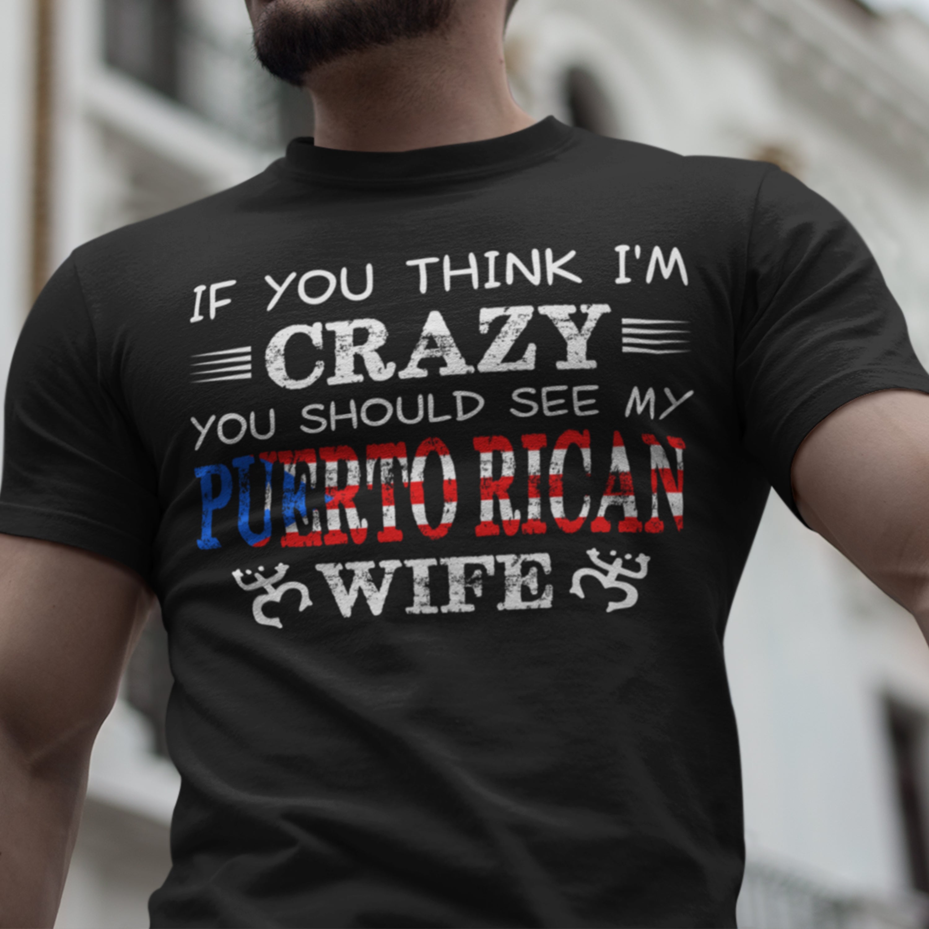 You Should See My Puerto Rican Wife T-Shirt