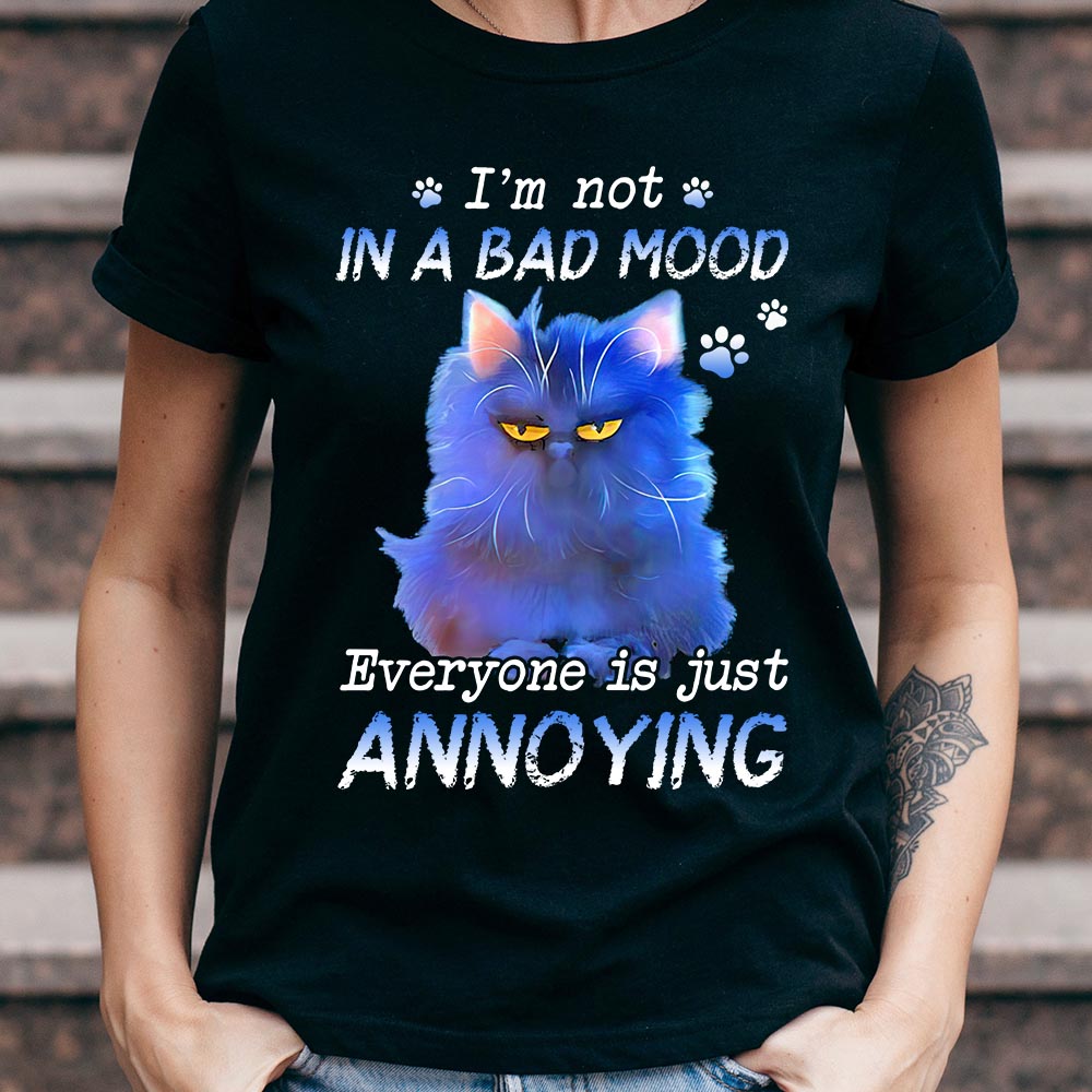 Cat I Am Not In A Bad Mood Nnrz0703015Y Dark Classic T Shirt