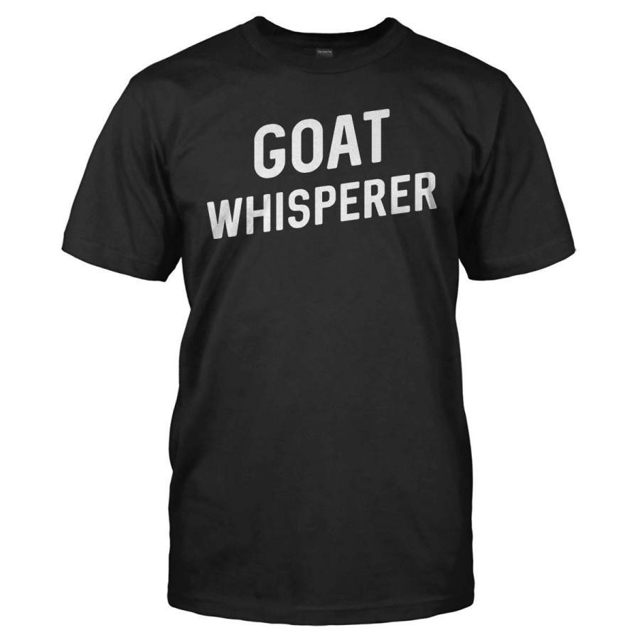 Goat Whisperer - T Shirt