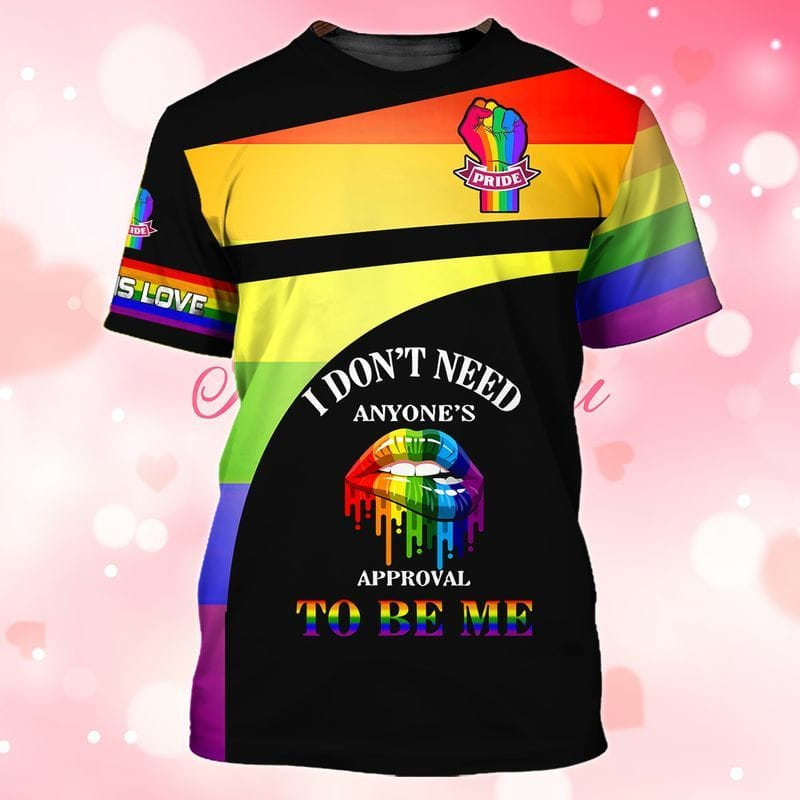 Gaymer Shirt, Lesbian Gifts, I Don’T Need Anyone’S Approval To Be Me, Shirt For Pride