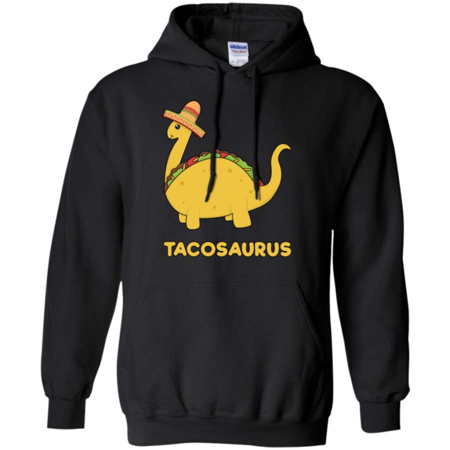 Amazing tee Tacosaurus Rex Cinco de Mayo Shirt Funny Taco Gift Dinosaur Pullover Hoodie