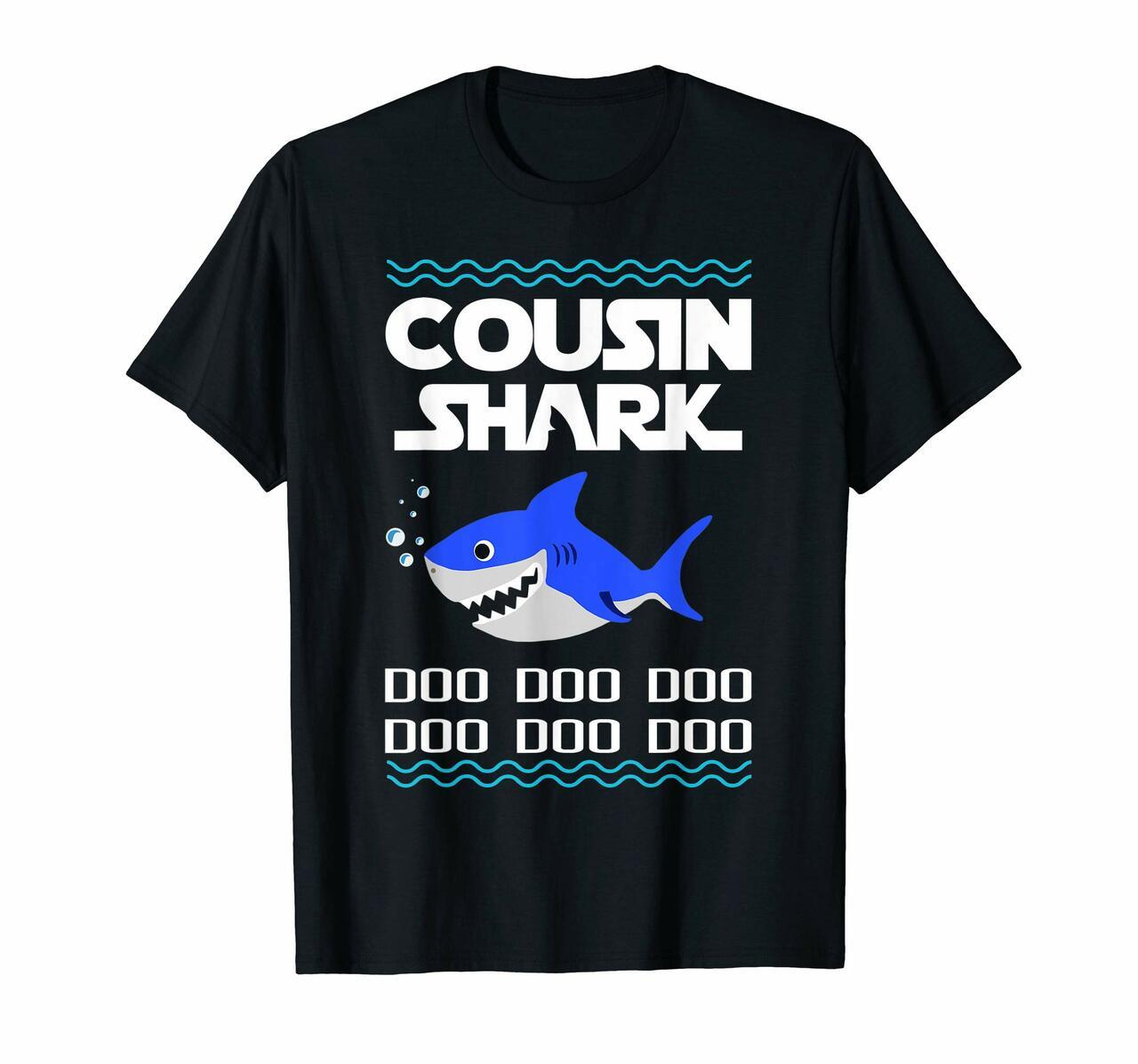 Cousin Shark Doo Doo Gift Fathers Day Shirt