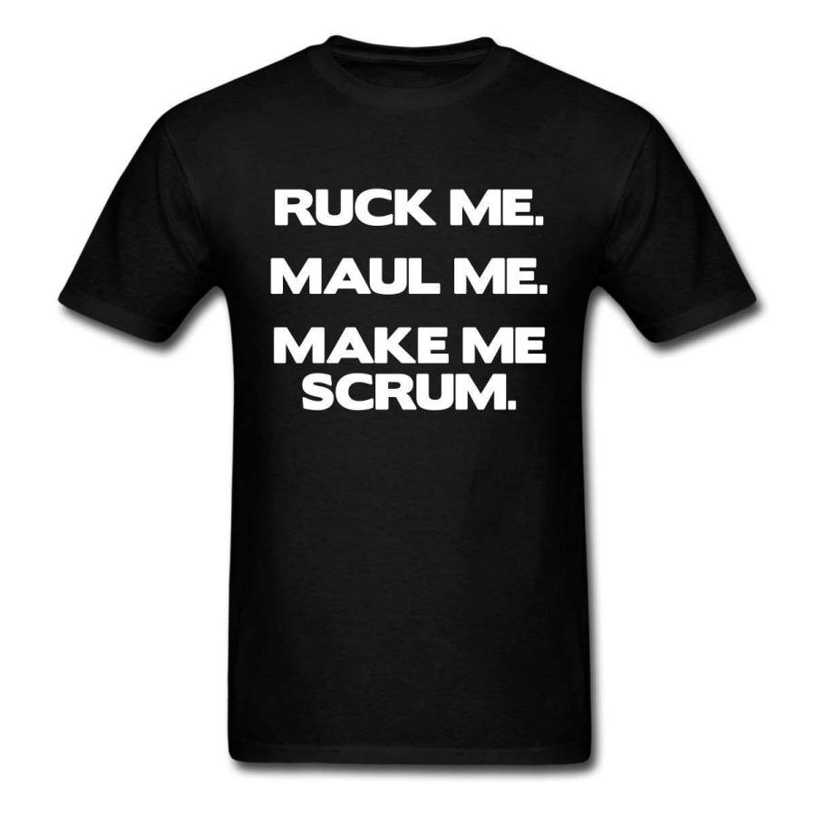 Rugby Make Me Scrum Men’S T-Shirt