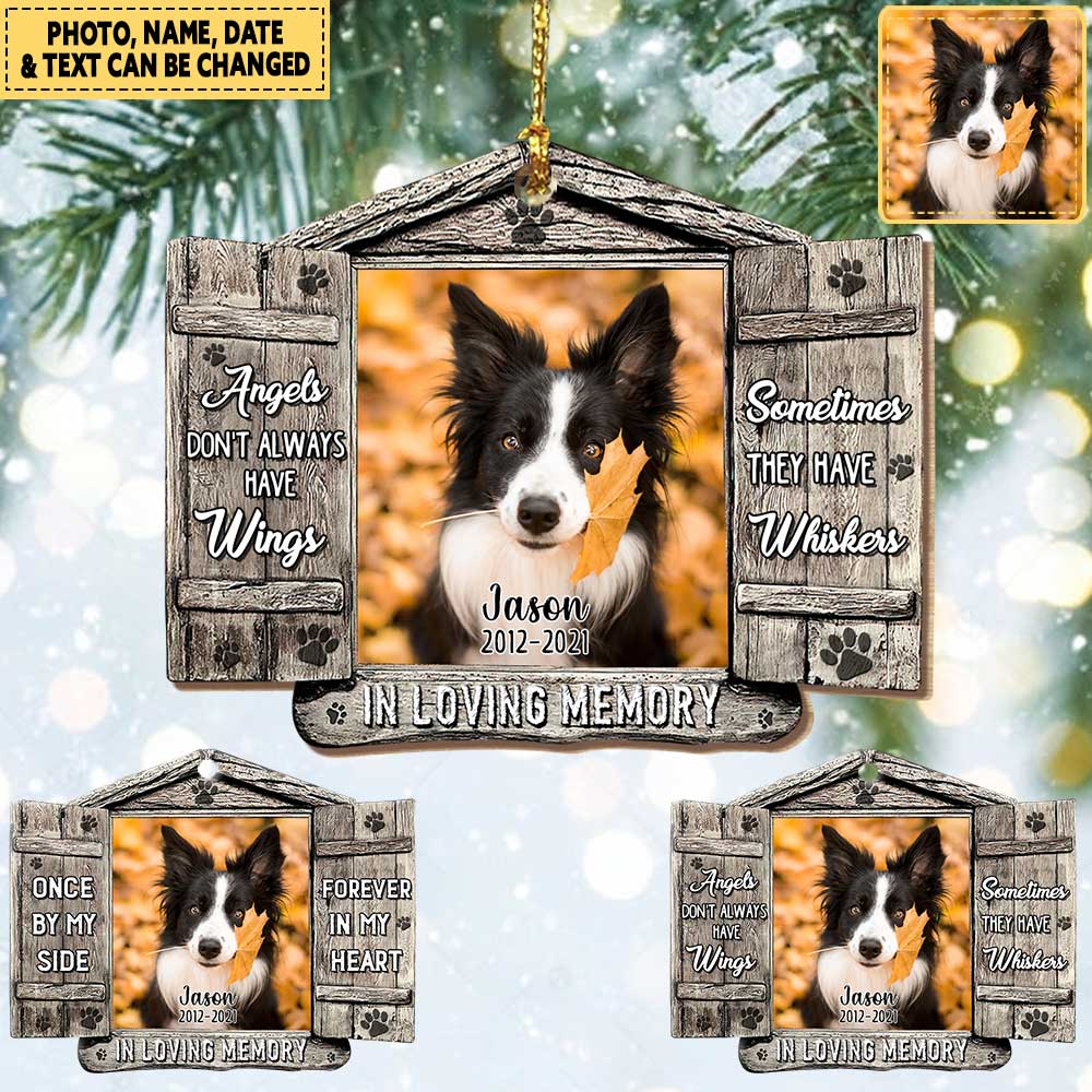 Upload Dog Photo, Angels Don’T Always Have Wings, Sometimes They Have Whiskers Personalized Wood Ornament Lpl20Oct21Vn3