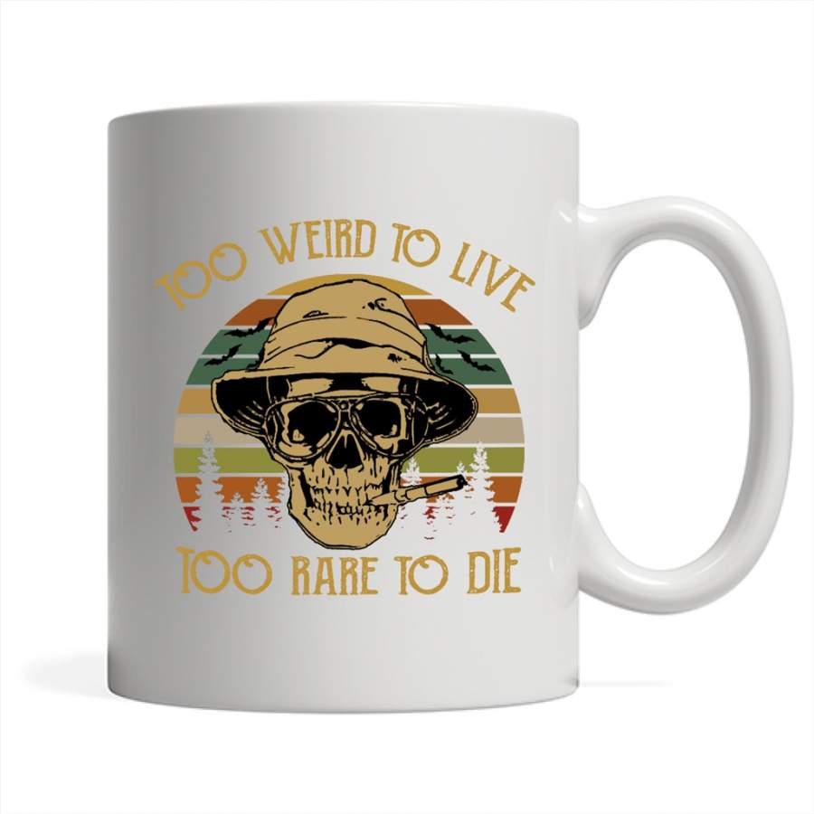 Too Weird To Live To Rare To Die Skull Classic Vintage Retro Design – Full-Wrap Coffee White Mug