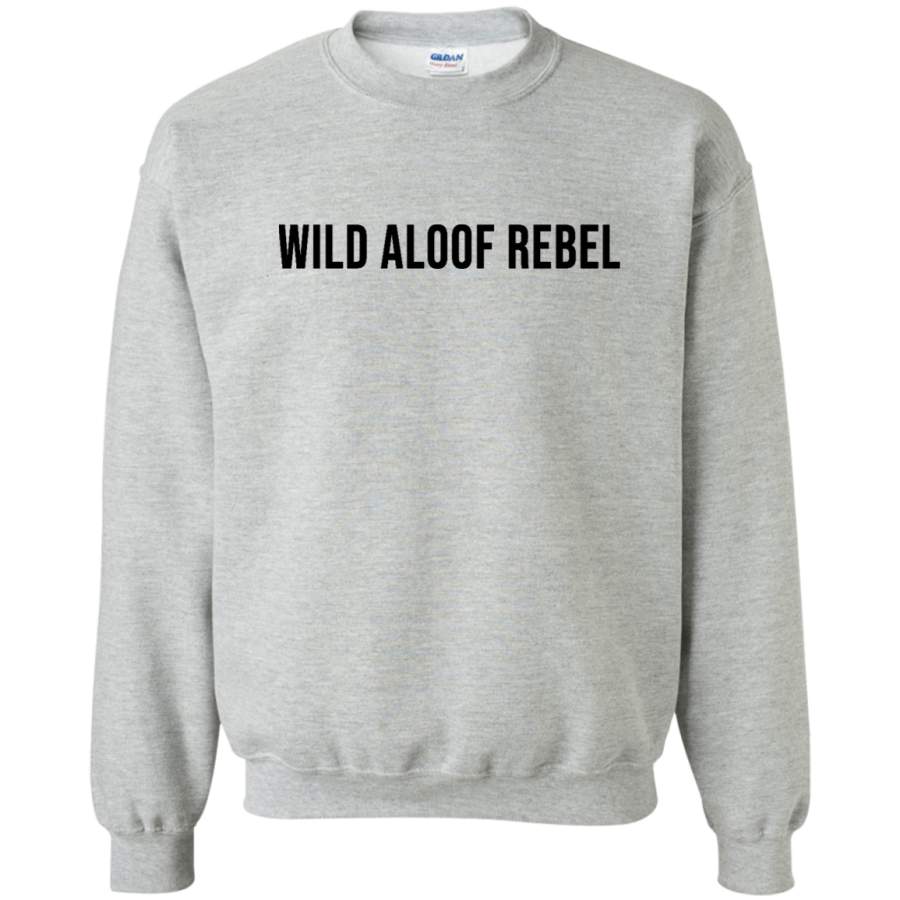 AGR Wild Aloof Rebel Crewneck Pullover Sweatshirt