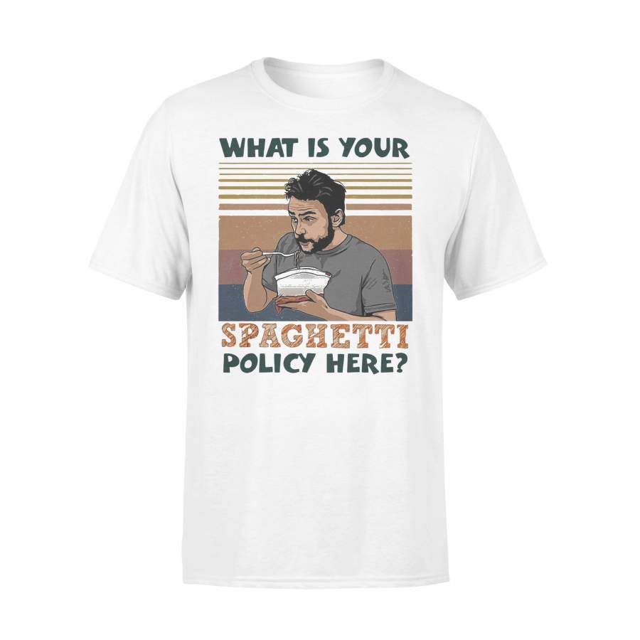 What Is Your Spaghetti Policy Here Vintage T-shirt