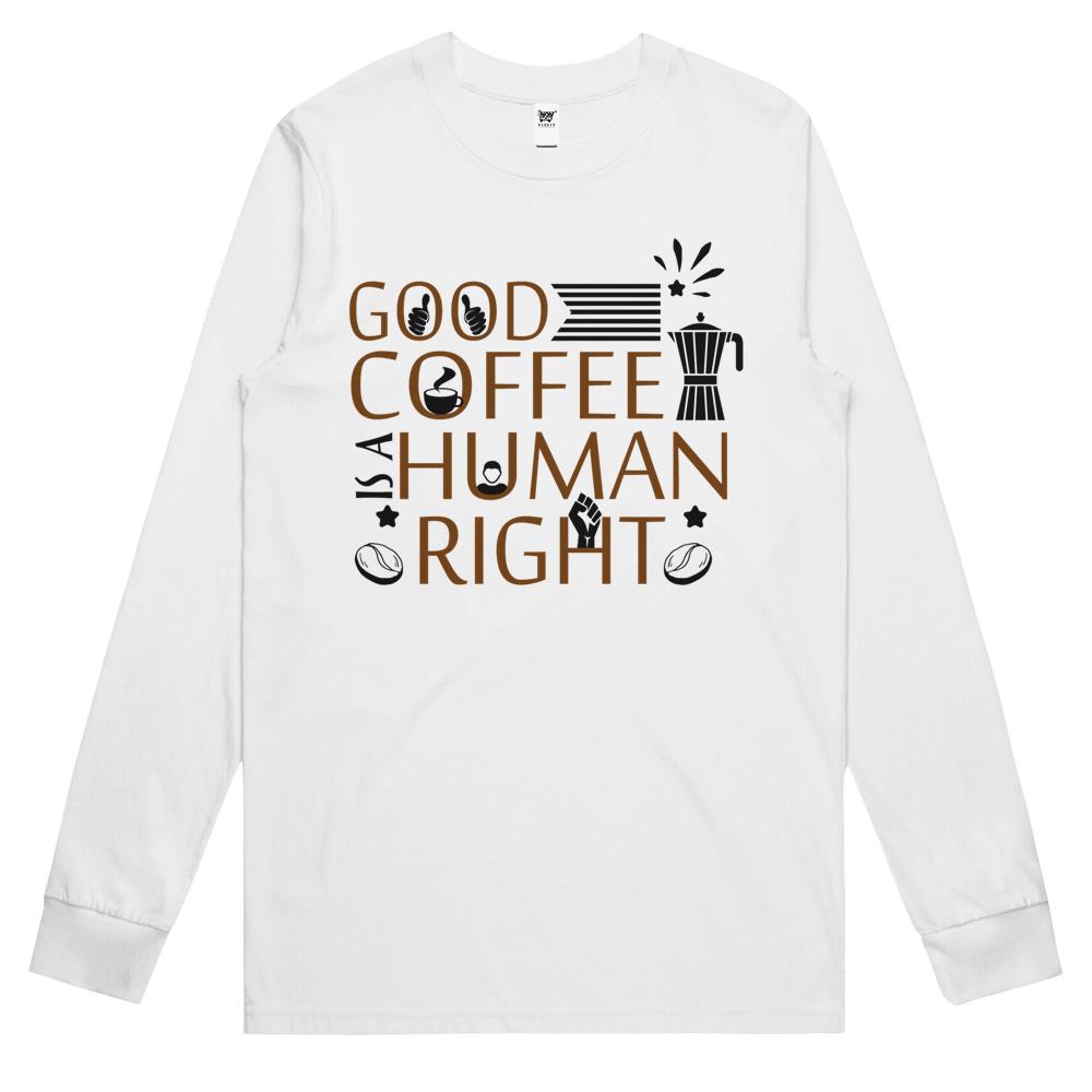 Good Iced Coffee Is A Human Right Essential (12) Long Sleeve T Shirts