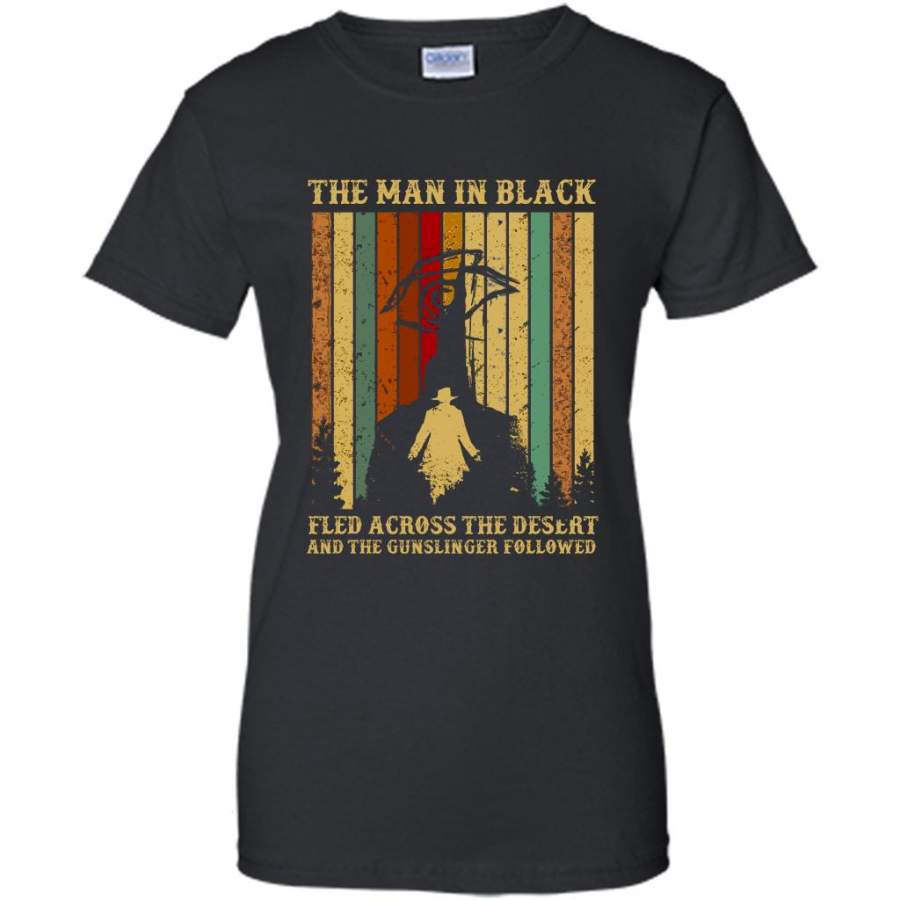 The Man In Black Fled Across The Desert And The Gunslinger Followed, Classic Vintage Retro Design – Gildan Women Shirt