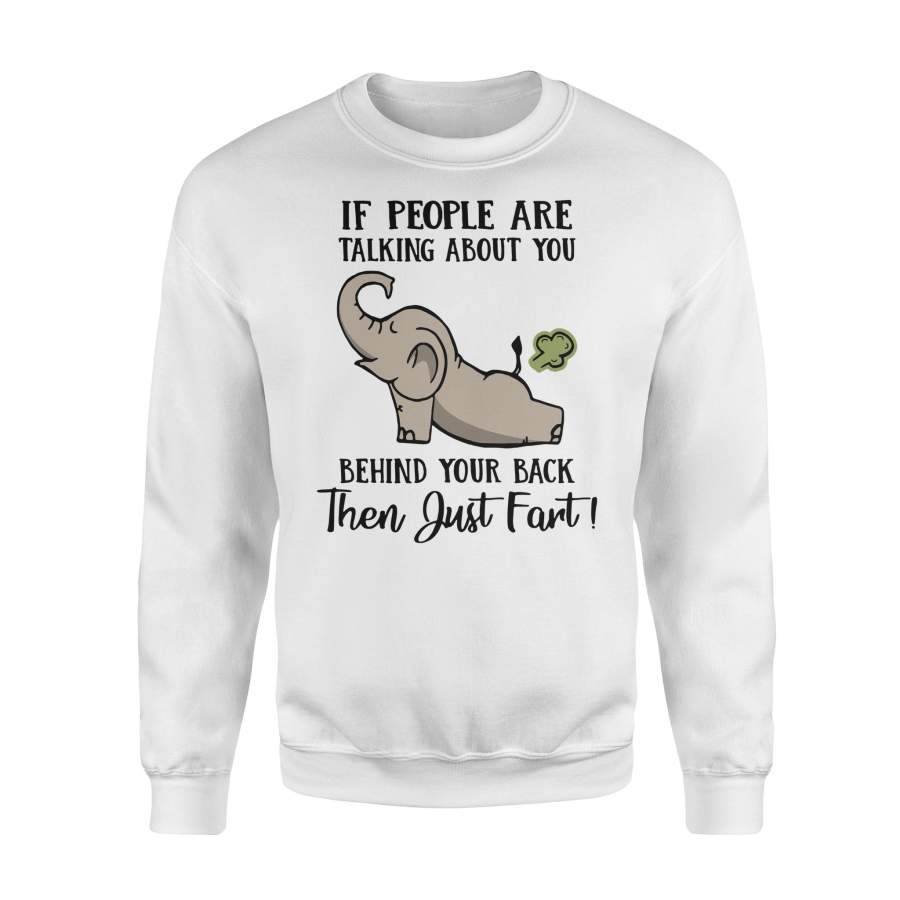 Elephant- If People Are Talking About You – Standard Fleece Sweatshirt