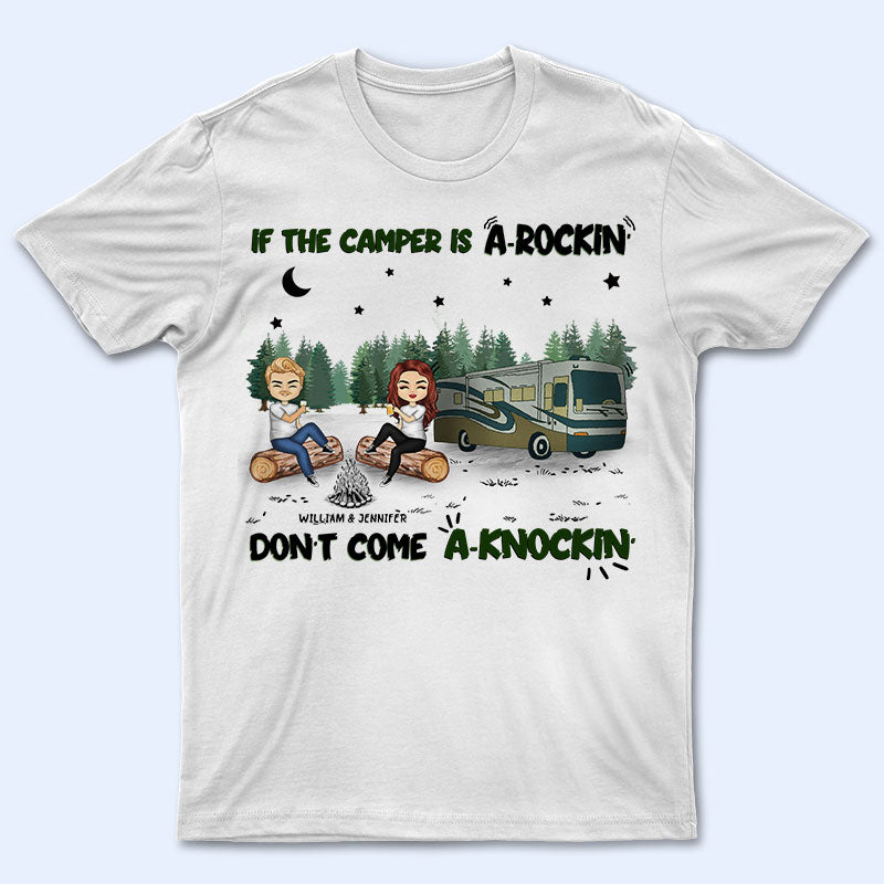 Camping Couple If The Camper Is A Rockin Don’T Come Knockin – Personalized Custom T Shirt