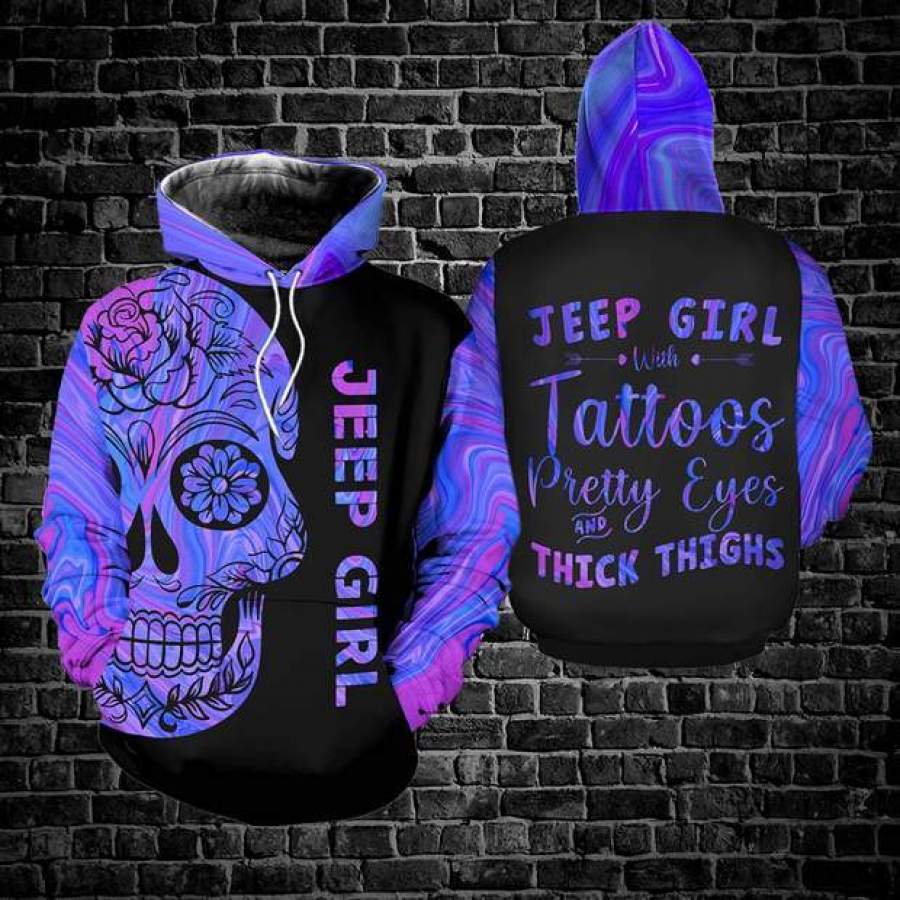 Jeep girls have tattoos pretty eyes and thick thighs Floral Skull Hoodie 3d all over print