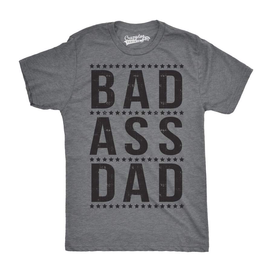 Bad A Dad Men’s Tshirt