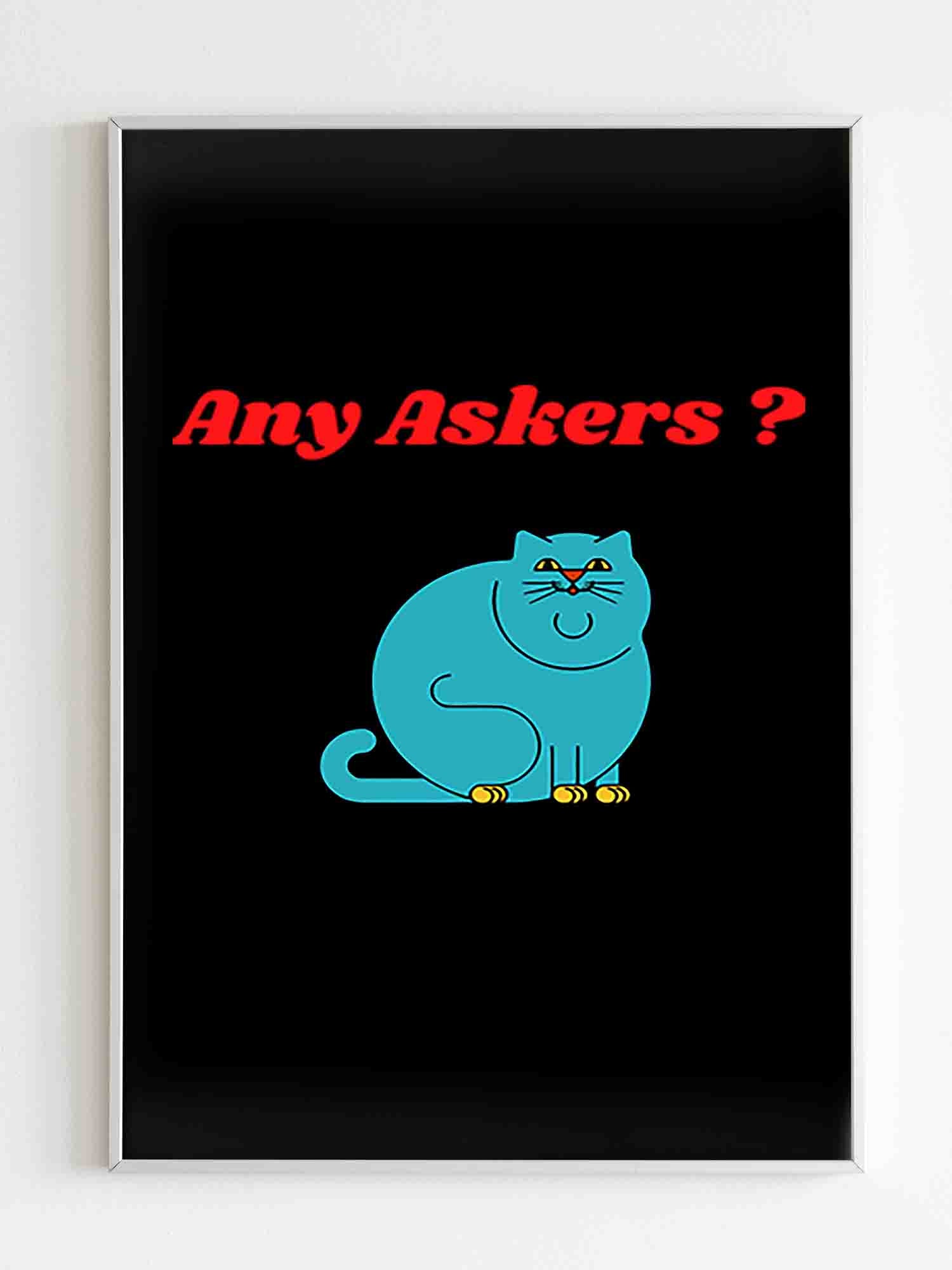 Any Askers Cute Cat Kitten Persuade Poster