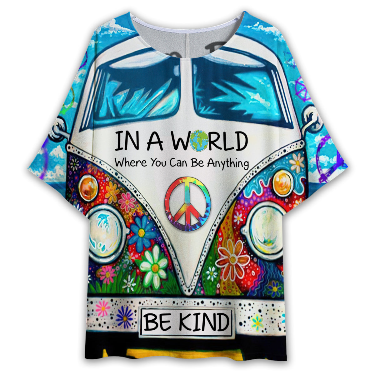 Hippie In A World Where You Can Be Anything Be Kind – Women’S T-Shirt With Bat Sleeve
