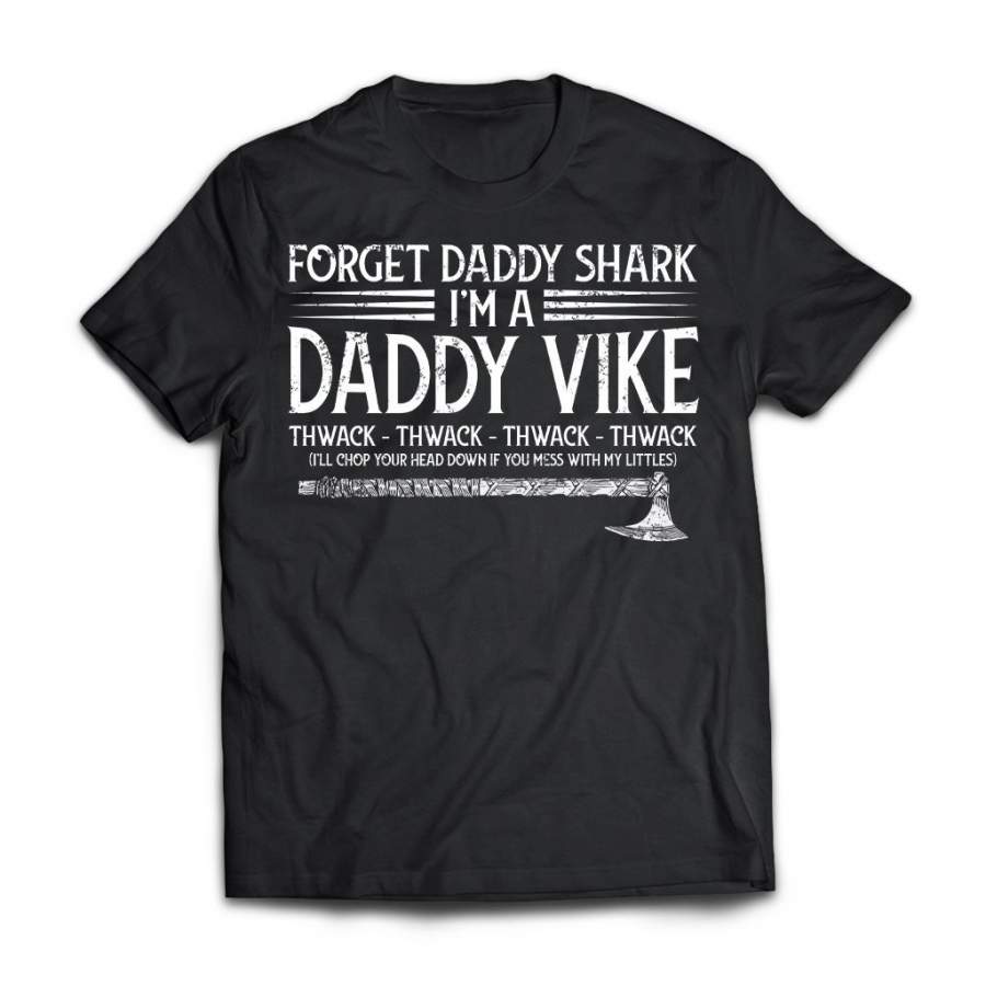 Viking, Norse, Gym t-shirt & apparel, Forget daddy shark, front