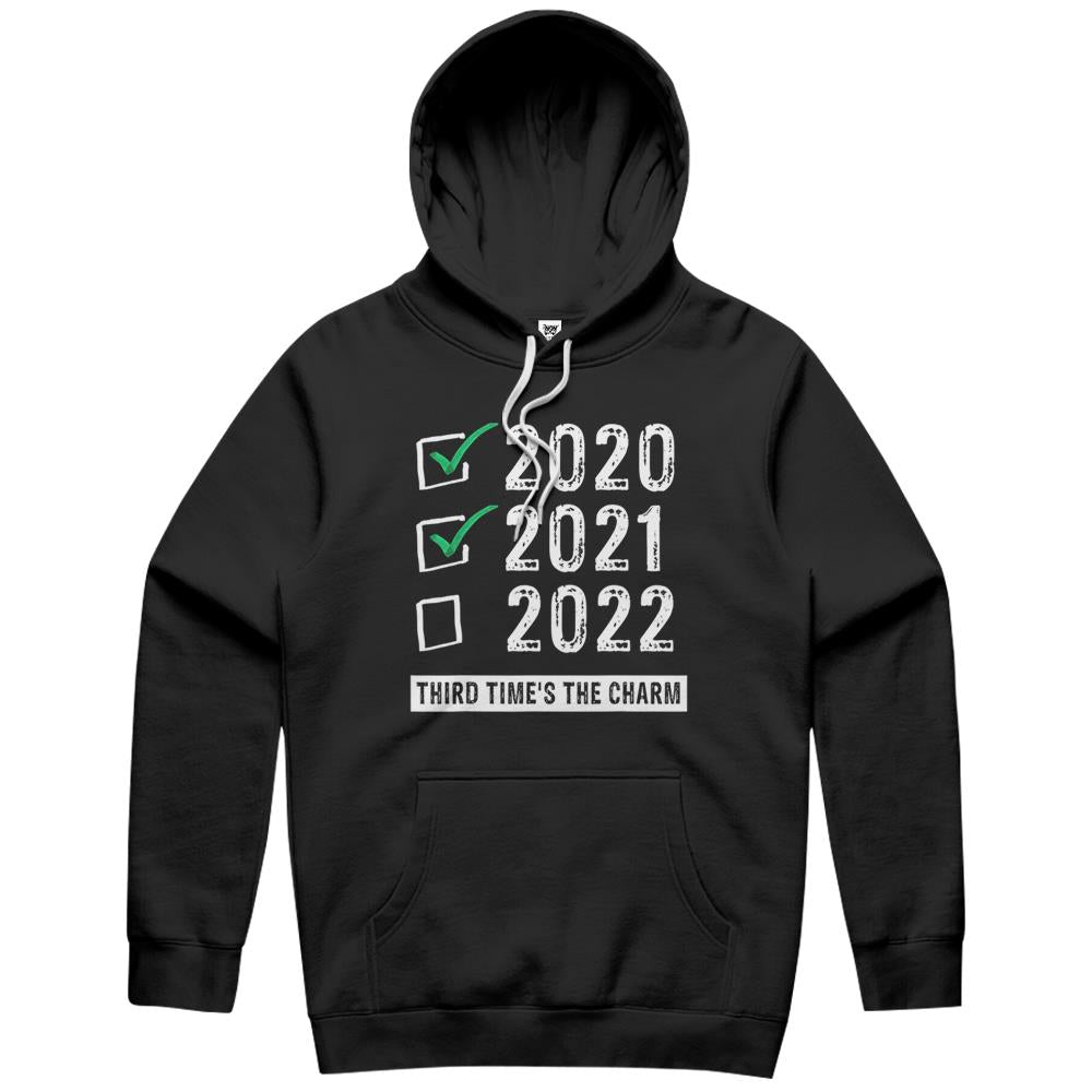 Funny 2020 2021 2022 Third Times The Charm Newyear 2022 Gift Hoodie