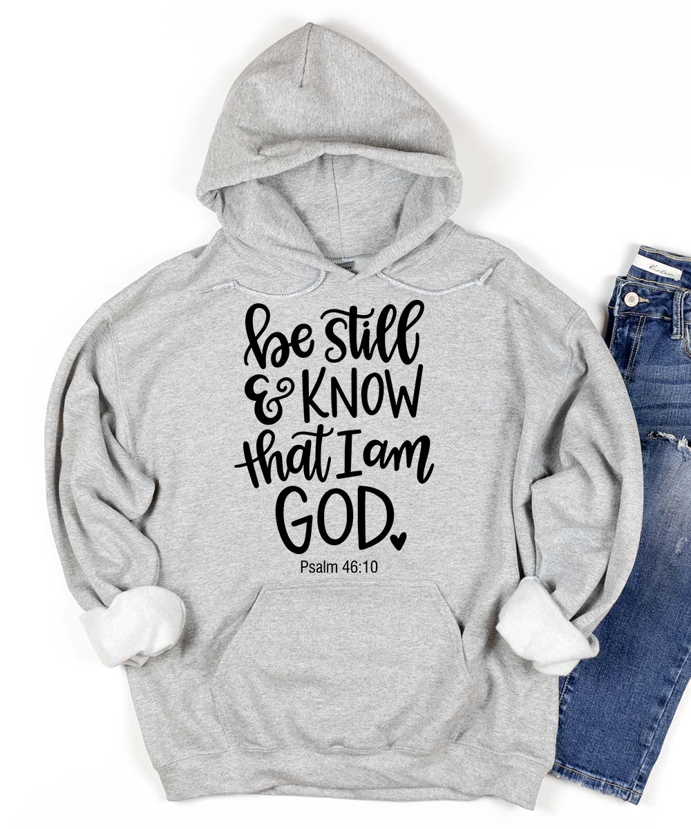 Be Still & Know Hoodie