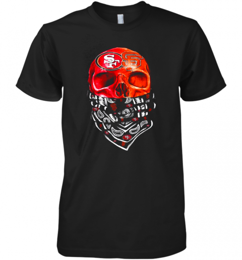 San Francisco 49Ers And San Francisco Giants Skull Face Mask Premium Men’S T-Shirt