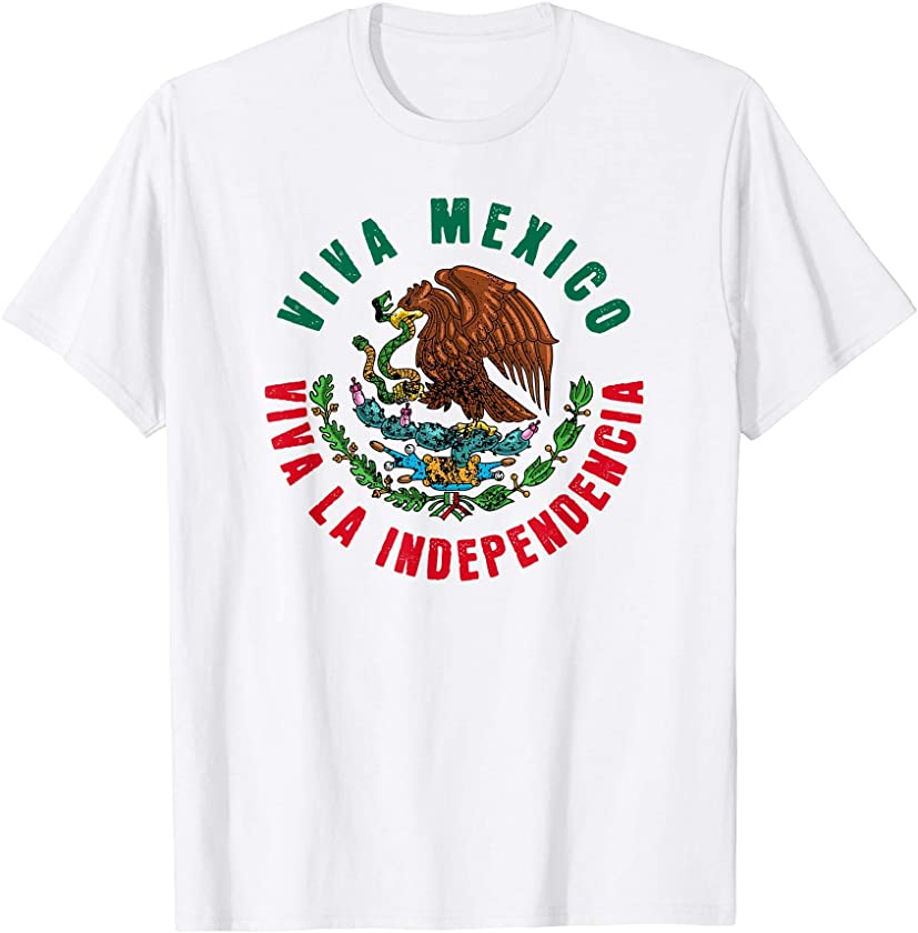 Viva Mexico, Mexican Independence Day, Cinco De Mayo T-Shirt