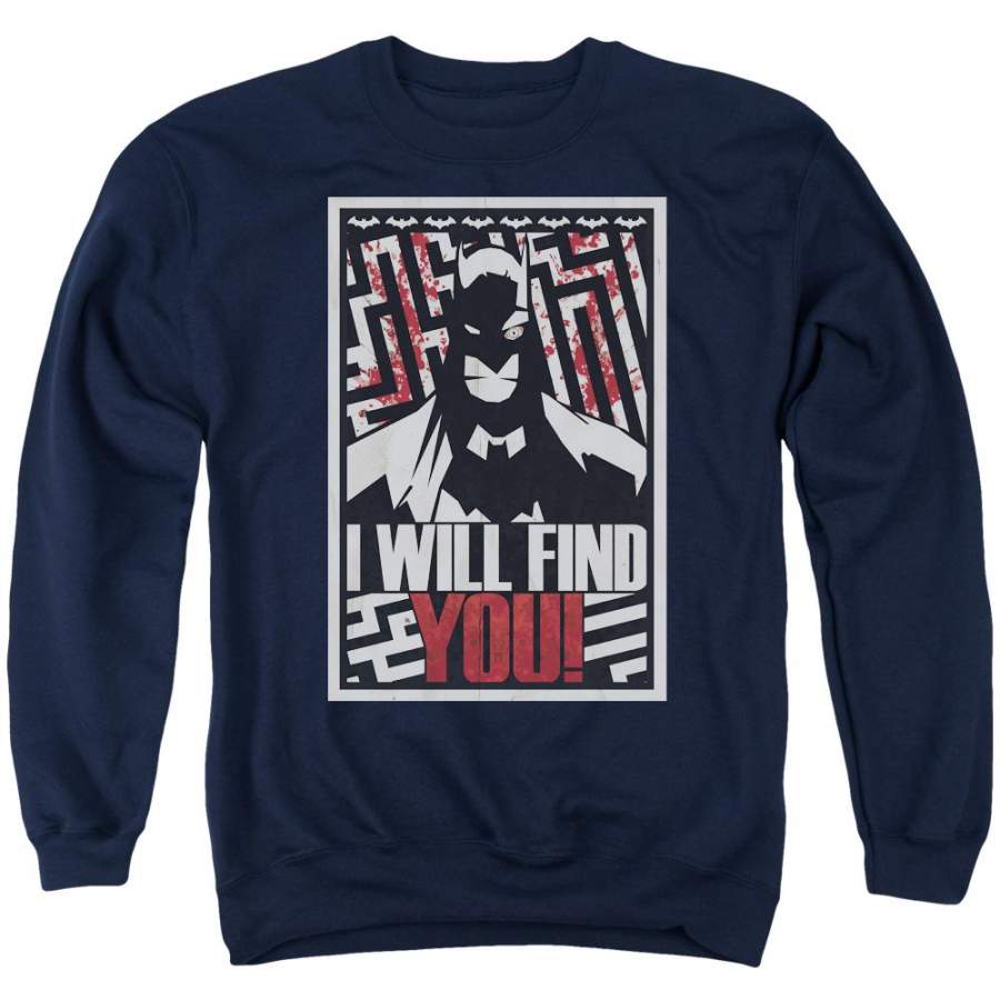 Batman – I Will Fnd You Adult Crewneck Sweatshirt