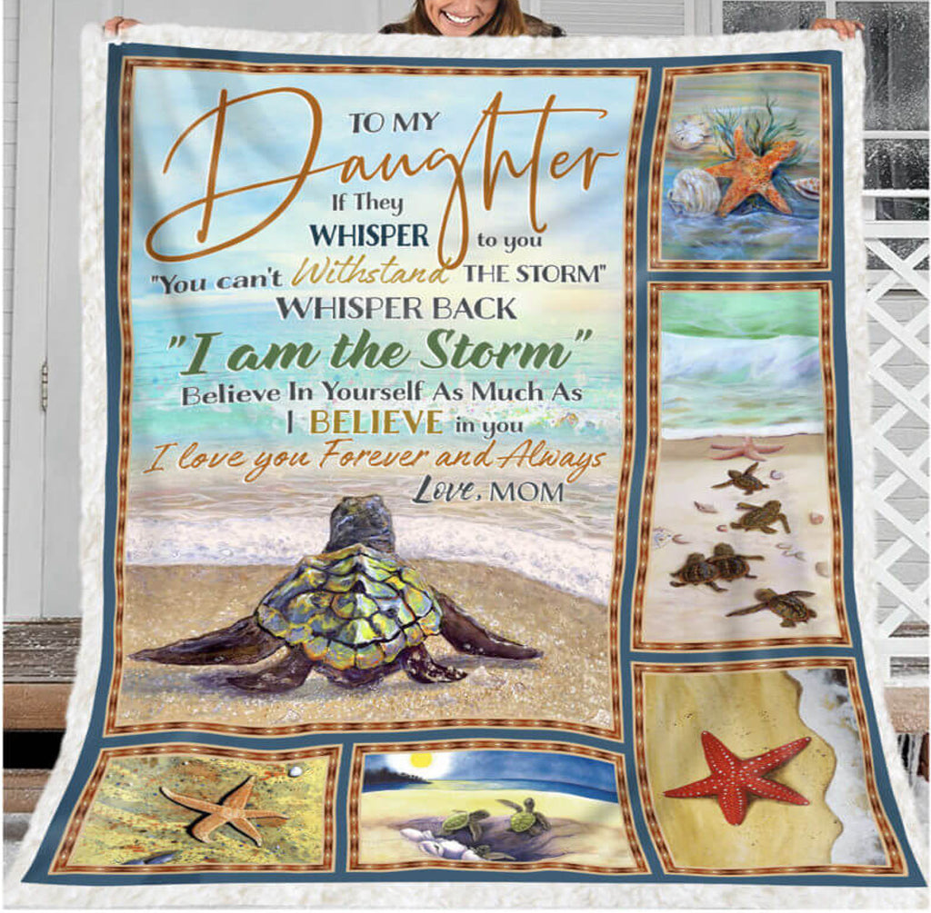 To My Daughter Believe In Yourself As Much As I Believe In You, Sea Turtle Fleece Blanket Home Decor Bedding Couch Sofa Soft And Comfy Cozy Gift From Mom