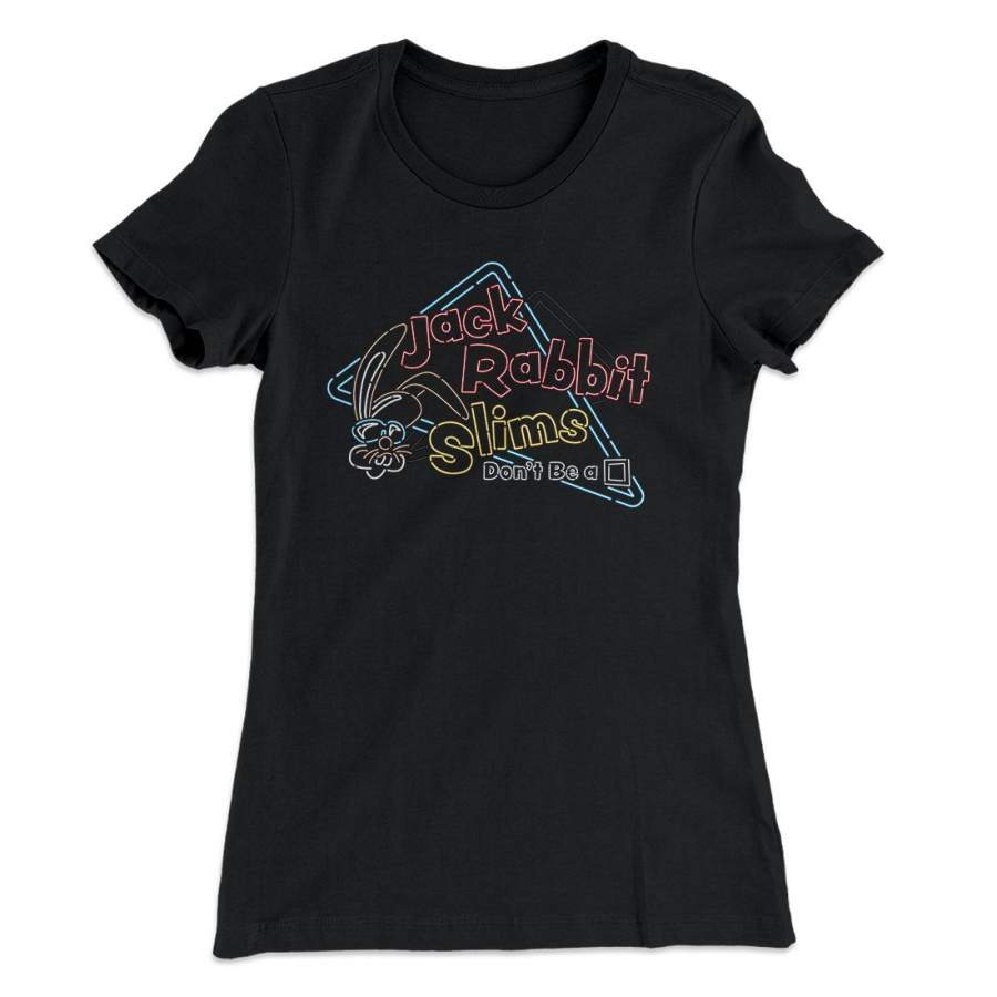 Jack Rabbit Slims Women’s T-Shirt