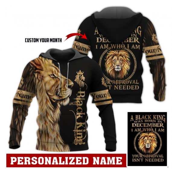 Black American Gift Custom Your Month And Personalized Name Black King Was Born In December Pullover Zip Up Hoodie Long Sleeve Shirt T Shirt Hoodie Shorts Tank Top Hg