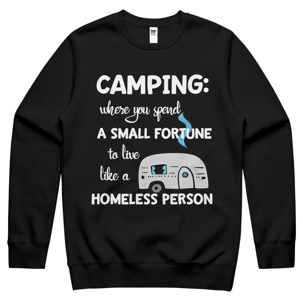 Camping Crewneck Sweatshirt Where You Spend A Small Fortune Crewneck Sweatshirt