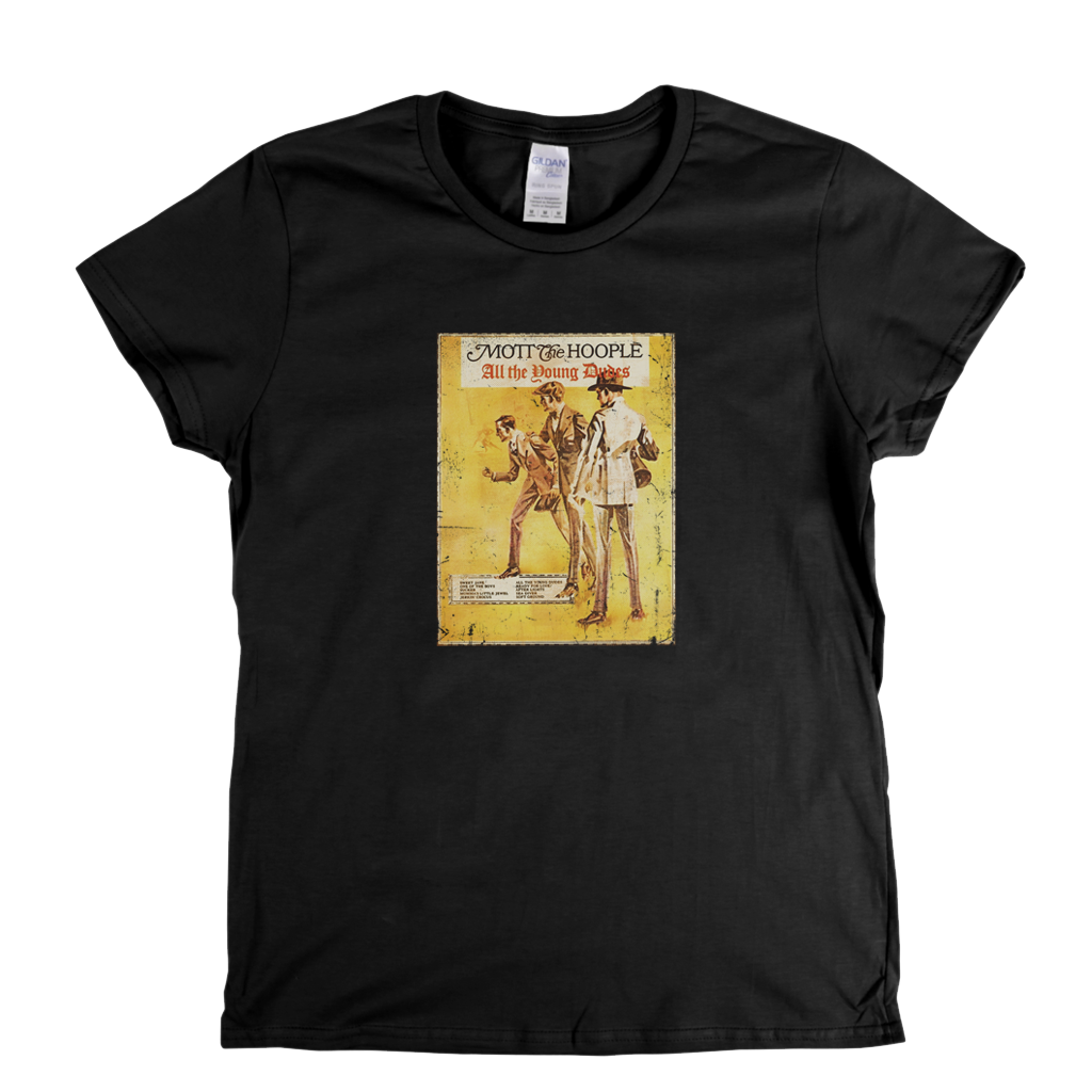 Mott The Hoople All The Young Dudes Womens T-Shirt