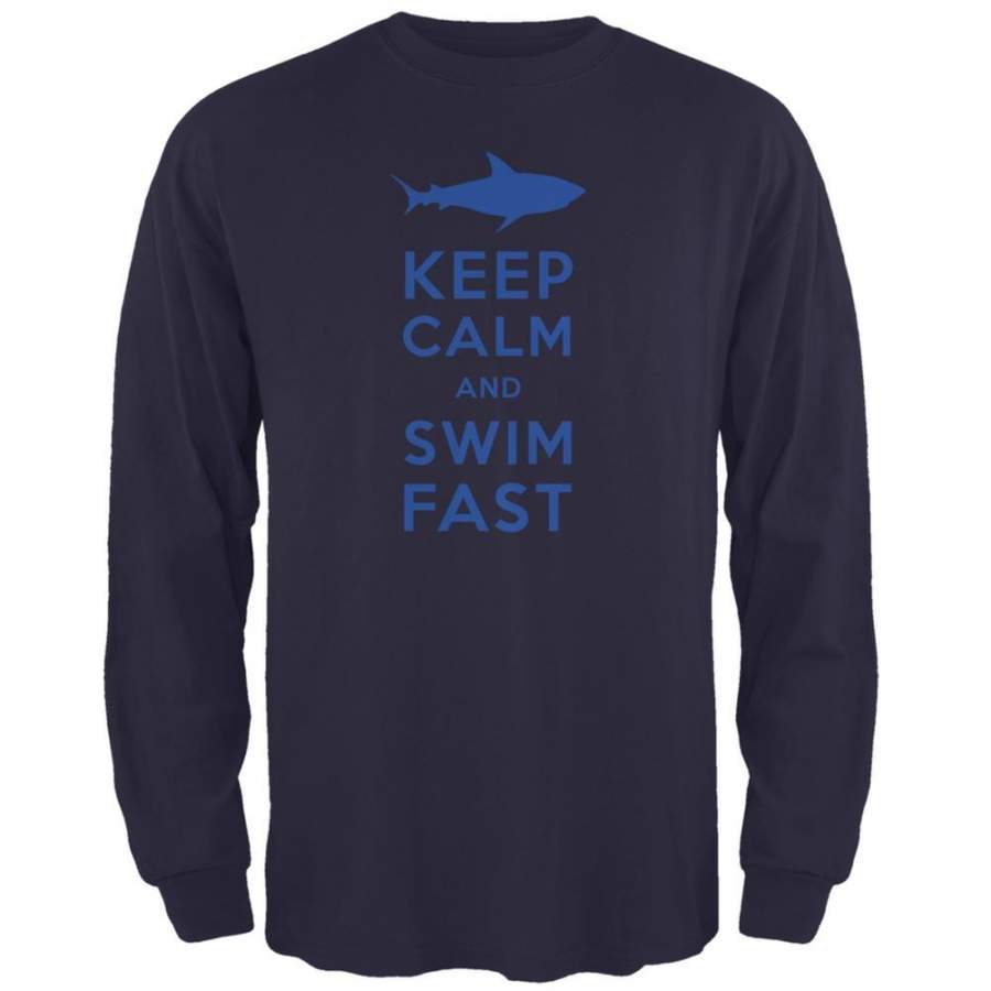 Shark Keep Calm and Swim Fast Navy Adult Long Sleeve T-Shirt