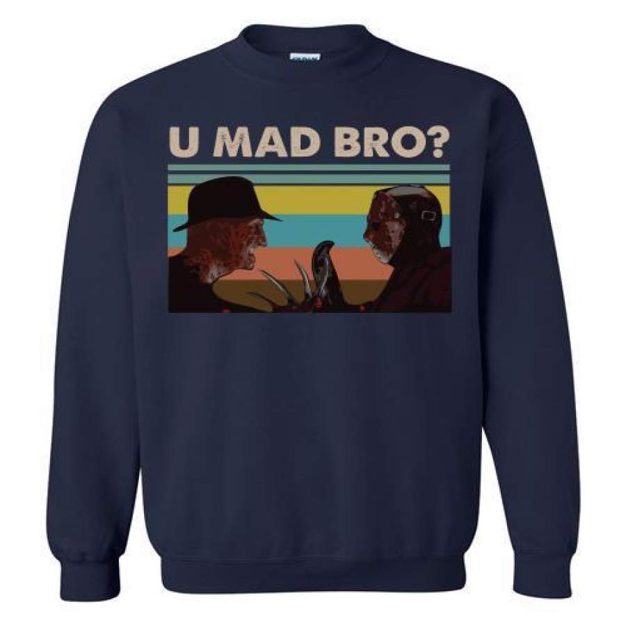 Freddy Krueger & Jason Voorhees U Mad Bro Funny Halloween Sweatshirt