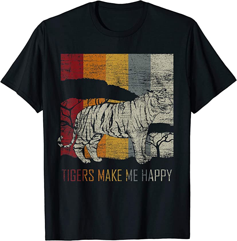 Tiger T-Shirt Tigers Make Me Happy Vintage Animal Cat Tee