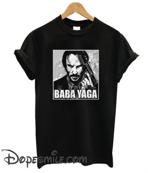 Baba John Yaga Wick cool  T Shirt