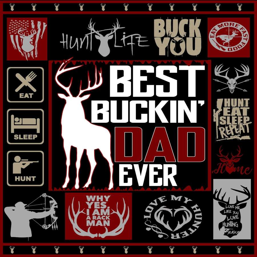 Best Buckin Dad Ever Blanket Giving Dad