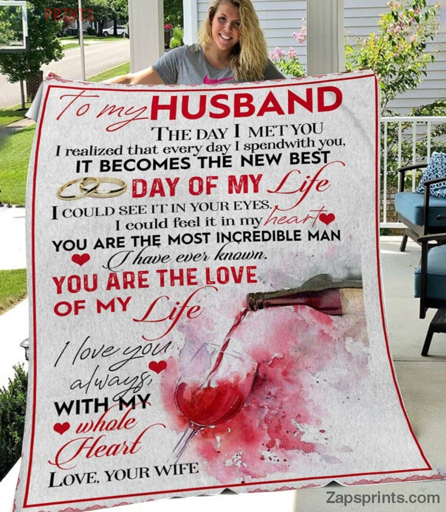 Gift For Husband – To My Husband – Wine – The Day Of Our Lives – Blanket