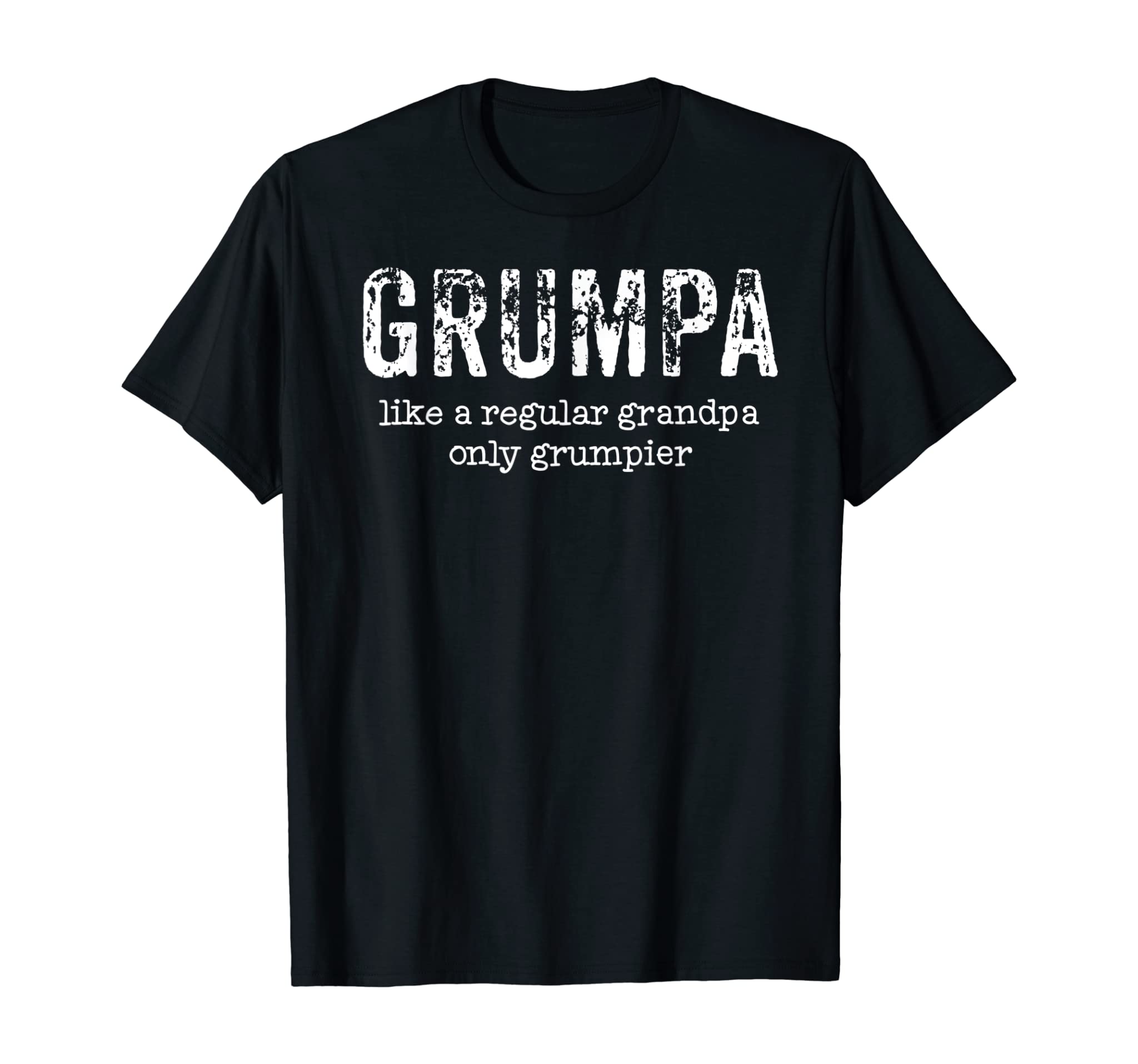 Grumpa TShirt Grandpa Shirt Gift Grandfather Funny Saying T-Shirt