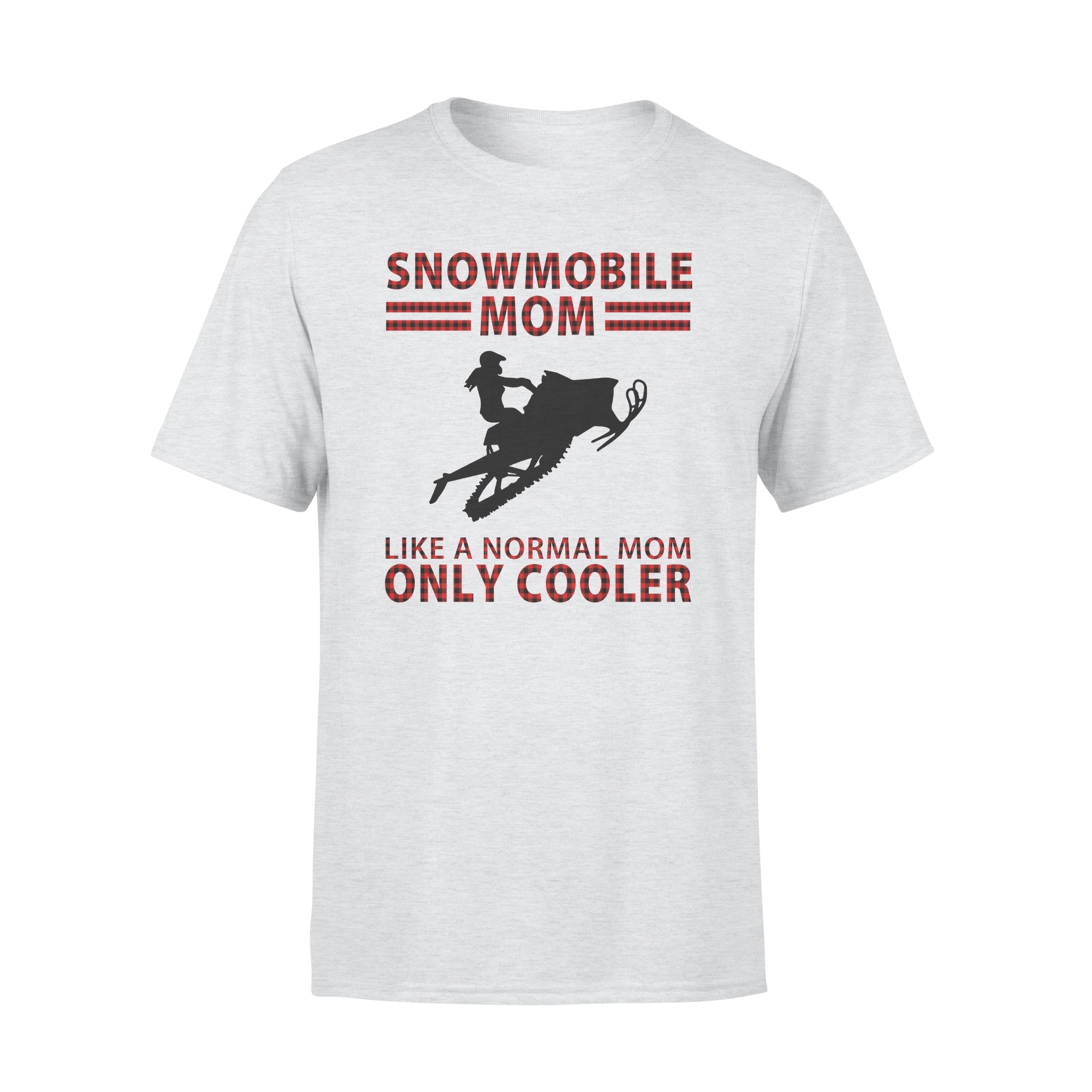 Snowmobile Mom Like A Normal Mom Only Cooler – Premium T-shirt