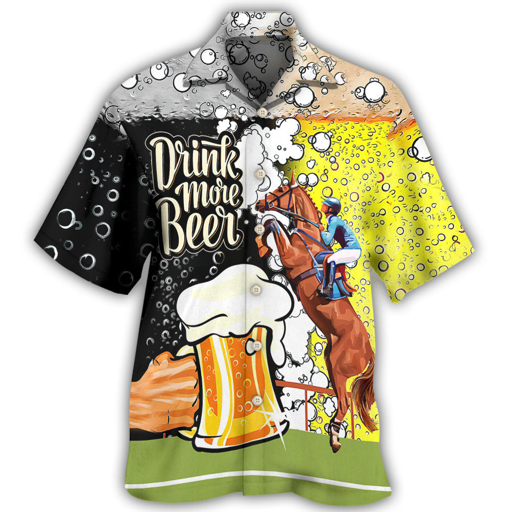 Beer Horse Racing Drink More Hawaii Shirt Ha68861