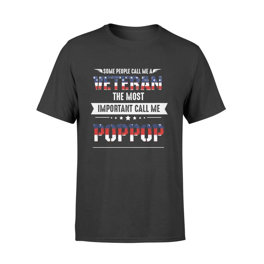 YOLOstuff Some people call me a veteran the most important call me POPPOP T-shirt