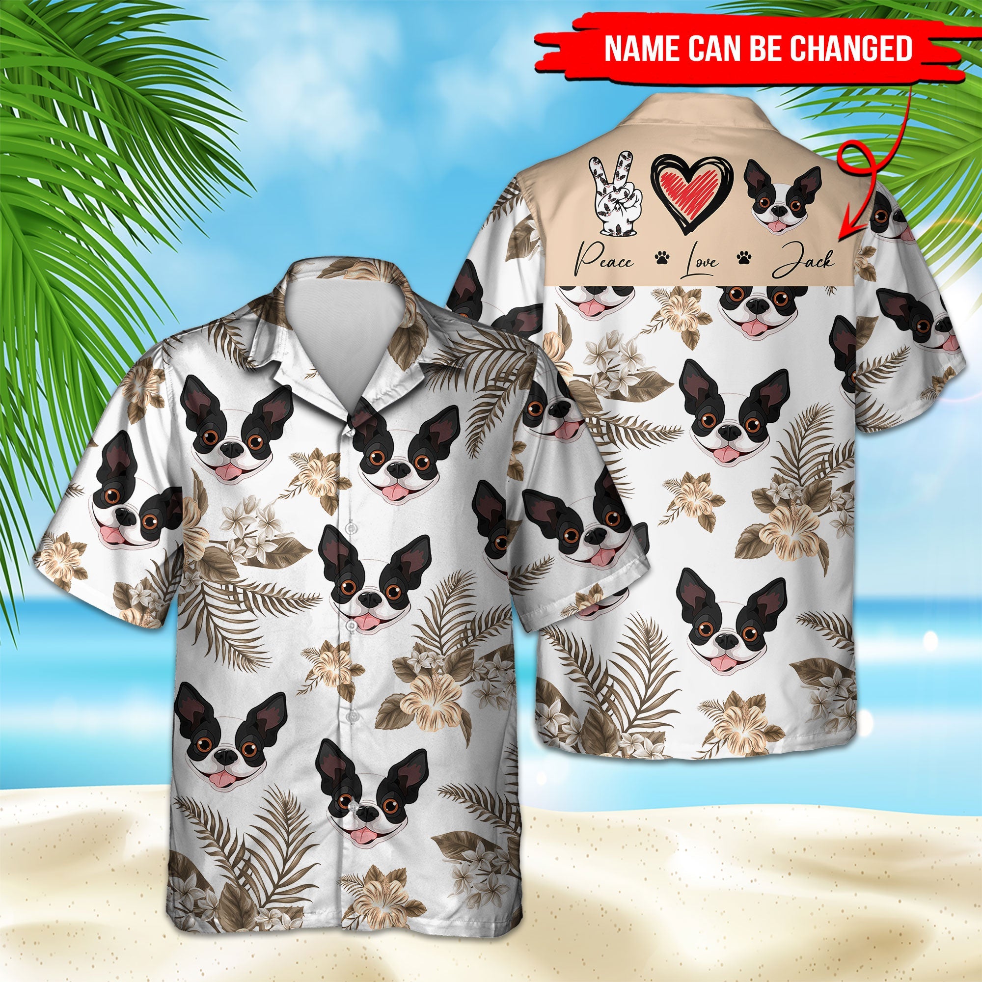 Personalized Hawaiian Shirt Peace Love Boston Terrier, Boston Terrier Hawaiian Shirt, Aloha Shirt For Dog Lover