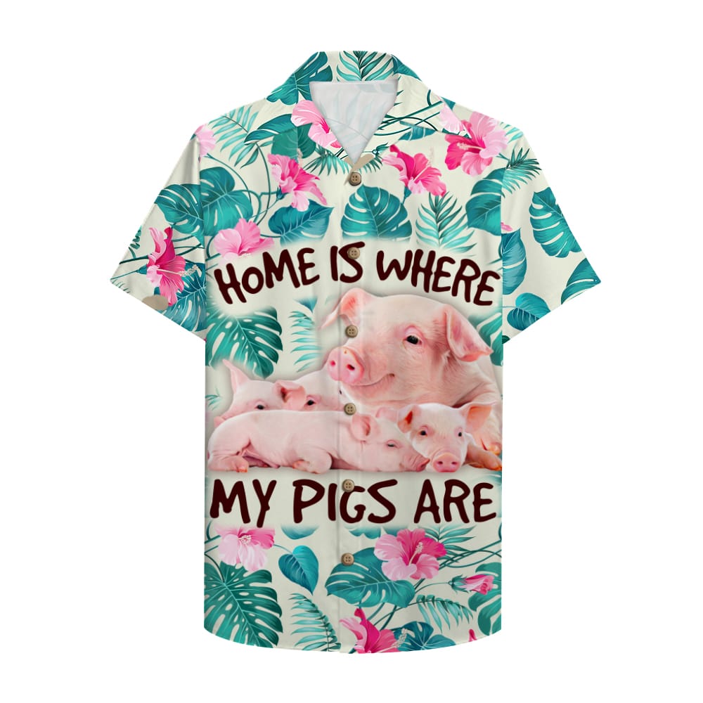 Farmer Pig Home Is Where My Pigs Are Hawaii Aloha Shirt Ha12421