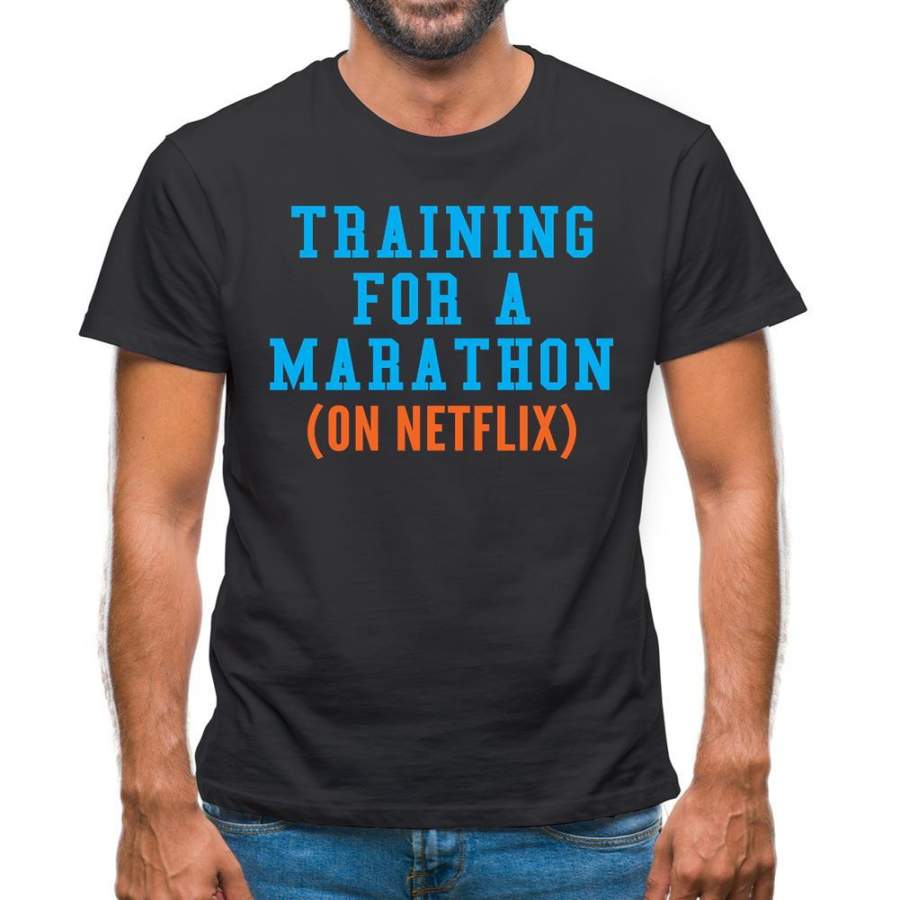 Training For A Marathon On Netflix Mens T-Shirt