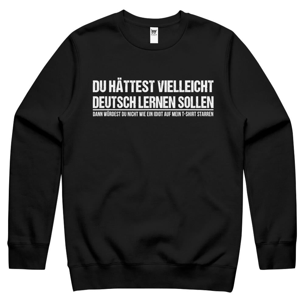 Funny German Speaker Shirt Deutschland Quote Gift Crewneck Sweatshirt