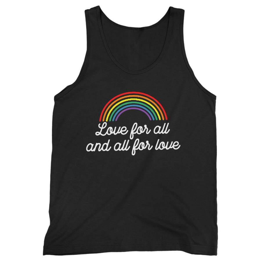 Gay Rainbow Gay Af Lgbt Love For All And All For Love Man’s Tank Top