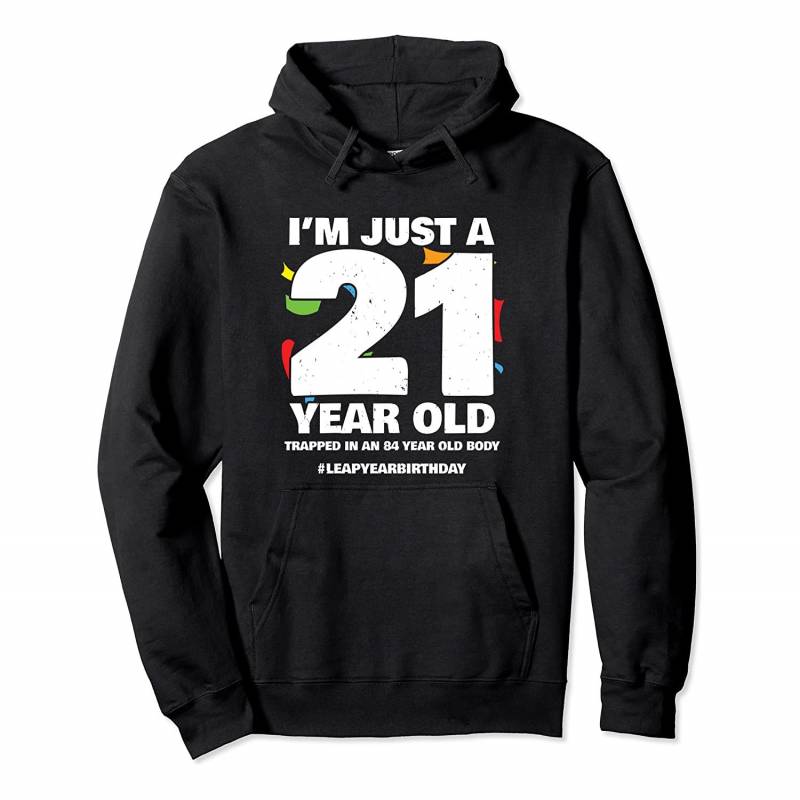 84 Year Old Birthday – Leap Year – 2020 Leap Day Birthday Pullover Hoodie