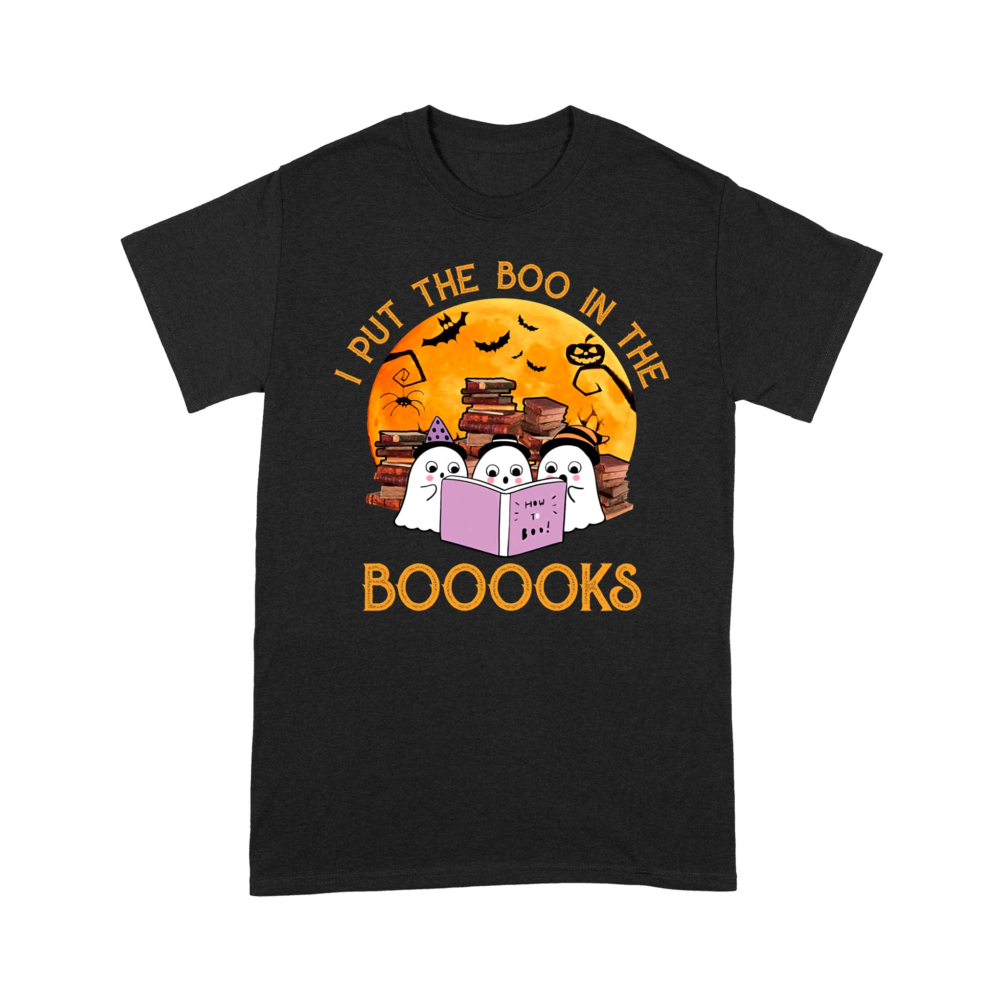 I Put The Boo In The Booooks Halloween Tee Boo Read Books Shirt – Standard T-Shirt