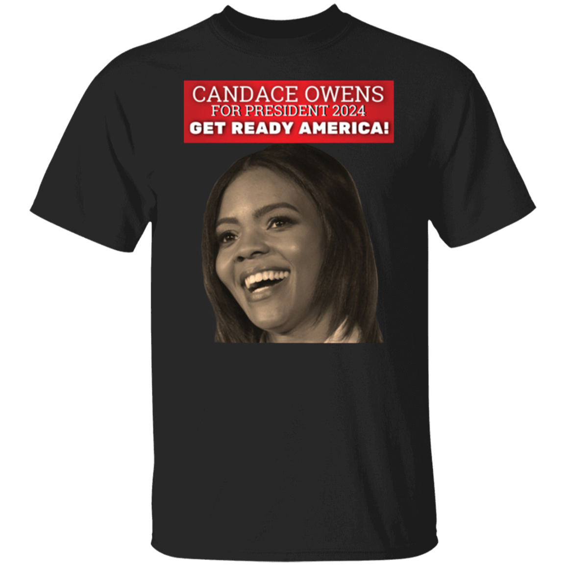 Candace Owens Shirt 2024 Candace Owens For President Get Ready America T-Shirt