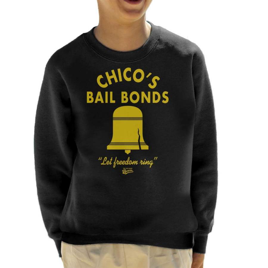 Bad News Bears Chicos Bail Bonds Kid’s Sweatshirt